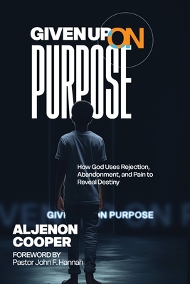 Given Up on Purpose