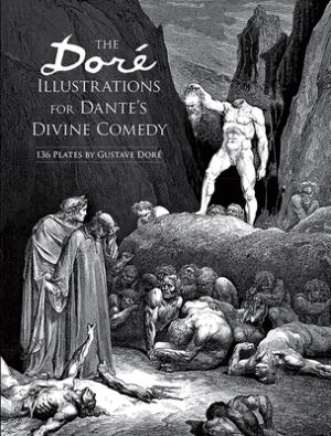 The Dor? Illustrations for Dante's Divine Comedy: 136 Plates