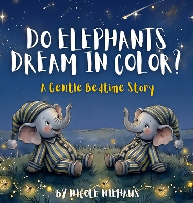 Do Elephants Dream In Color?