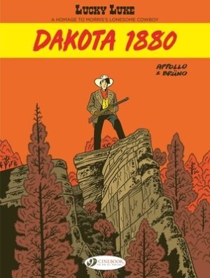 Lucky Luke By... Appollo and Bruno: Dakota 1880