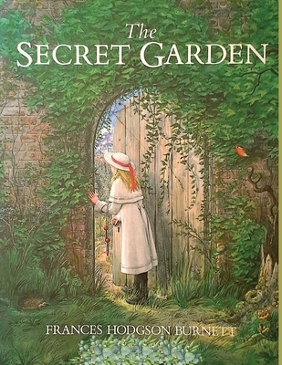 The Secret Garden: One of the Most Delightful and Enduring Classics of Children's Literature
