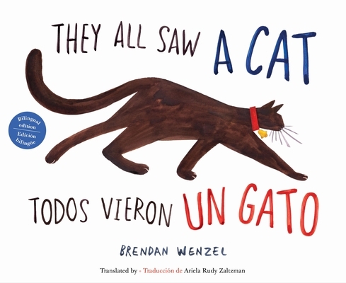 They All Saw a Cat/Todos Vieron Un Gato (English-Spanish Bilingual Edition)