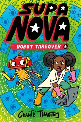 Supa Nova: Robot Takeover: A Graphic Novel Volume 2