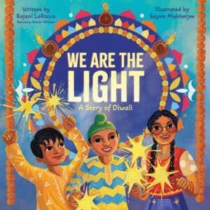 We Are the Light: A Story of Diwali