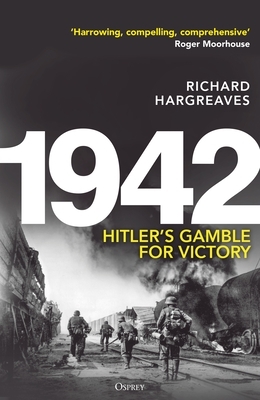 1942: Hitler's Gamble for Victory