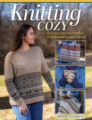 Knitting Cozy: Outdoorsy Patterns for Warmth and Style