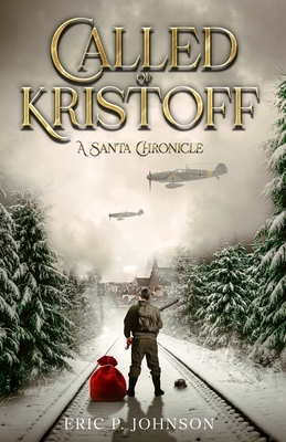 Called of Kristoff a Santa Chronicle