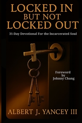 Locked In But Not Locked Out