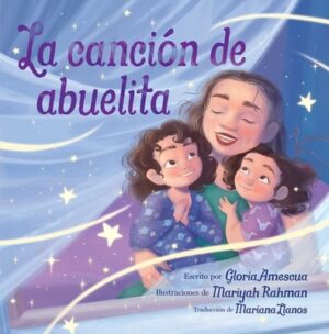 La Canci?n de Abuelita (Abuelita's Song)