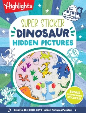 Super Sticker Dinosaur Hidden Pictures: Kids Dinosaur Activity Book with Classic Hidden Pictures Puzzles, Jurassic Adventure Scenes and Holographic Fo