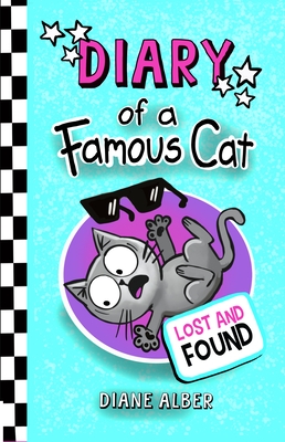 Diary of a Famous Cat: Lost and Found