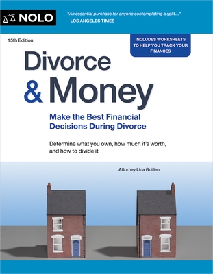 Divorce & Money: Make the Best Financial Decisions During Divorce