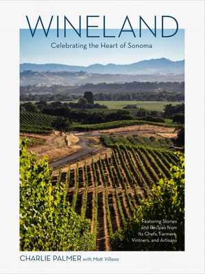 Wineland: Celebrating the Heart of Sonoma