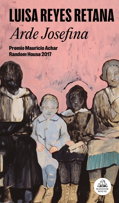 Arde Josefina / Josefina Burns