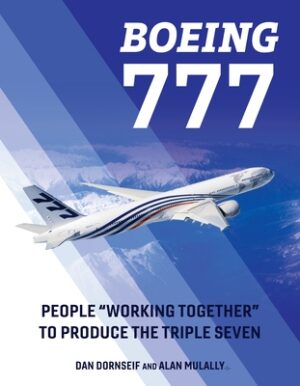 Boeing 777: People Working Together to Produce the Triple Seven