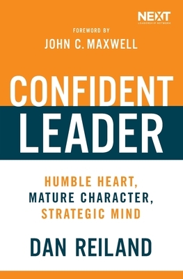Confident Leader: Humble Heart, Mature Character, Strategic Mind