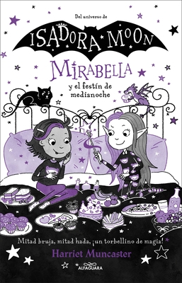 Mirabella Y El Fest?-N de Medianoche / Mirabella and the Midnight Feast