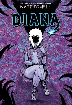 Diana: The Punk Singer Who Ripped Through Time; An LGBTQ+ Graphic Novel by National Book Award-Winning Author Nate Powell