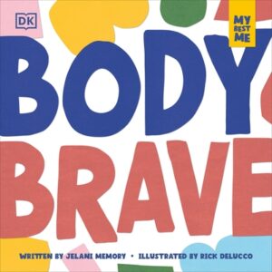 My Best Me: Body Brave