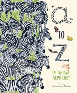 A to Z: An Animal Alphabet: A Seek-And-Find ABC Book with Hidden Animals for Kids (Ages 3-5)