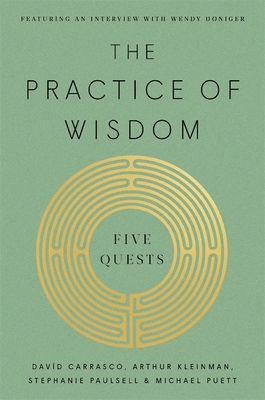 The Practice of Wisdom: Five Quests