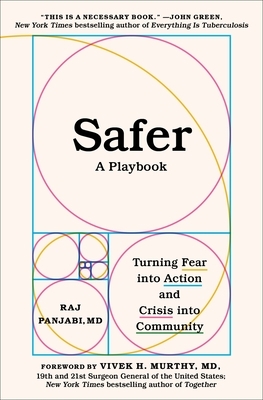 Safer: A Playbook--Turning Fear Into Action and Crisis Into Community
