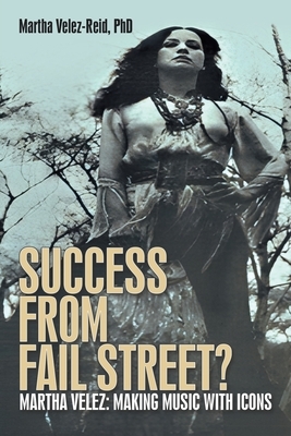 Success from Fail Street?: Martha Velez: Making Music with Icons