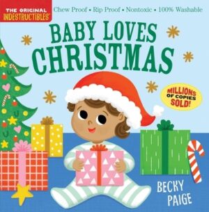 Indestructibles (the Original): Baby Loves Christmas