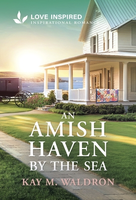 An Amish Haven by the Sea: An Uplifting Inspirational Romance