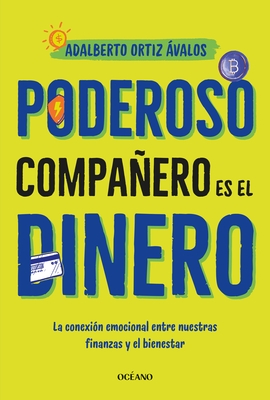 Poderoso Compa?ero Es El Dinero / Money Is a Powerful Companion