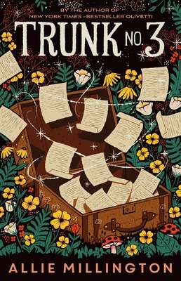 Trunk No. 3: A Story about a Life-Changing Correspondence by the Author of Olivetti