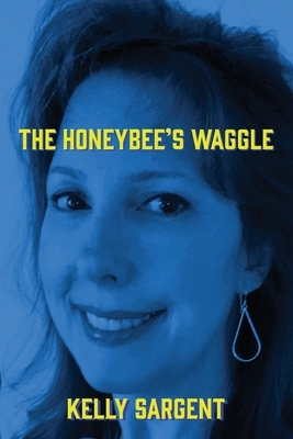 The Honeybee's Waggle