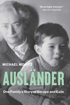 Ausl?nder: One Family's Story of Escape and Exile