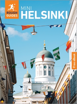 Rough Guides Mini Helsinki: Travel Guide with eBook: 2026-2027 Insider Tips Must-See Sights Maps & Itineraries Covers: Senate Square, Suomenlinna, Des
