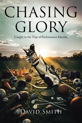 Chasing Glory: Caught in the Trap of Performance Identity