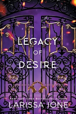 Legacy of Desire