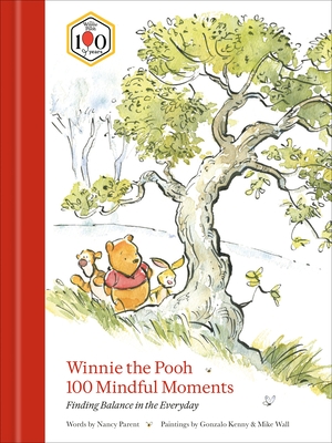 Winnie the Pooh 100 Mindful Moments: Finding Balance in the Everyday