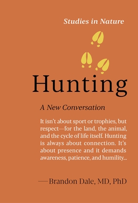 Hunting: A New Conversation