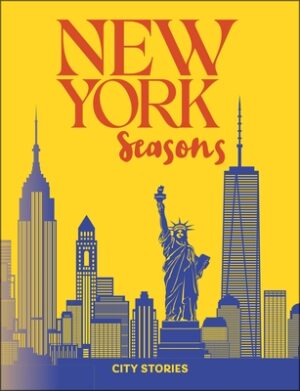 Rough Guides City Stories: New York Seasons