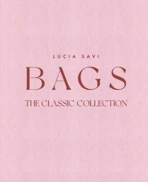 Bags: The Classic Collection