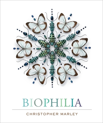 Biophilia: Christopher Marley's Art of Nature