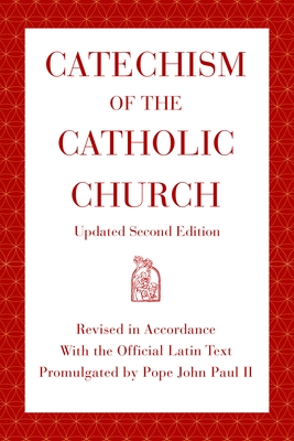 Catechism of the Catholic Church: Updated Second Edition