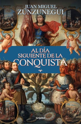 Al D?a Siguiente de la Conquista / The Day After the Conquest