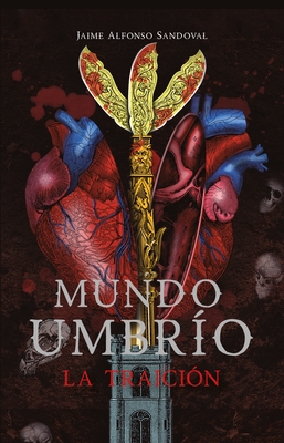 Mundo Umbrio 2: La Traici?3n / Umbr?-O World 2: The Betrayal