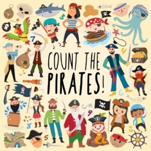 Count the Pirates!: A Fun Picture Puzzle Book for 3-5 Year Olds