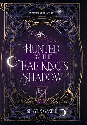 Hunted by the Fae King's Shadow