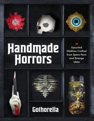 Handmade Horrors: 40 Upcycled Oddities Crafted from Spare Parts and Strange Ideas