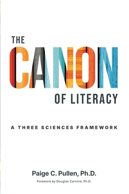 The Canon of Literacy: A Three Sciences Framework