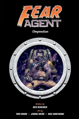Fear Agent Compendium