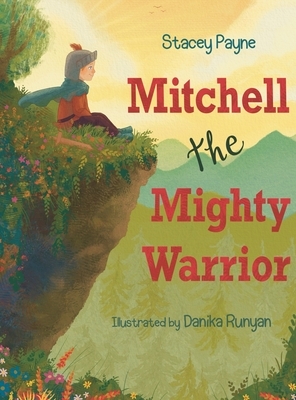 Mitchell the Mighty Warrior